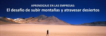 Formación en empresas: El reto de subir montañas y atravesar desiertos